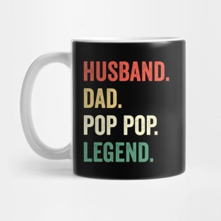 Husband Dad Pop pop Legend Father’s day Mug